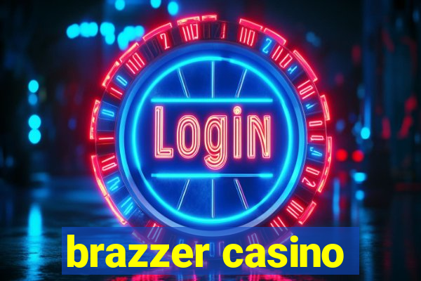 brazzer casino